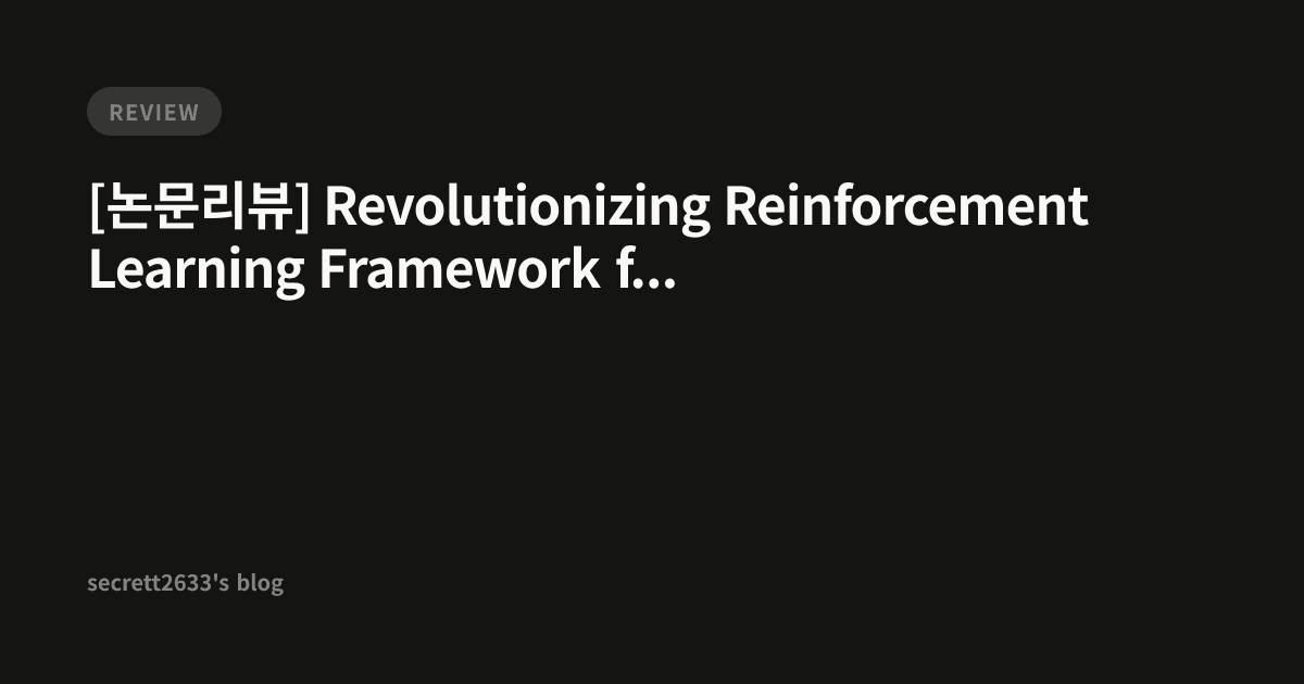 [논문리뷰] Revolutionizing Reinforcement Learning Framework for Diffusion ...